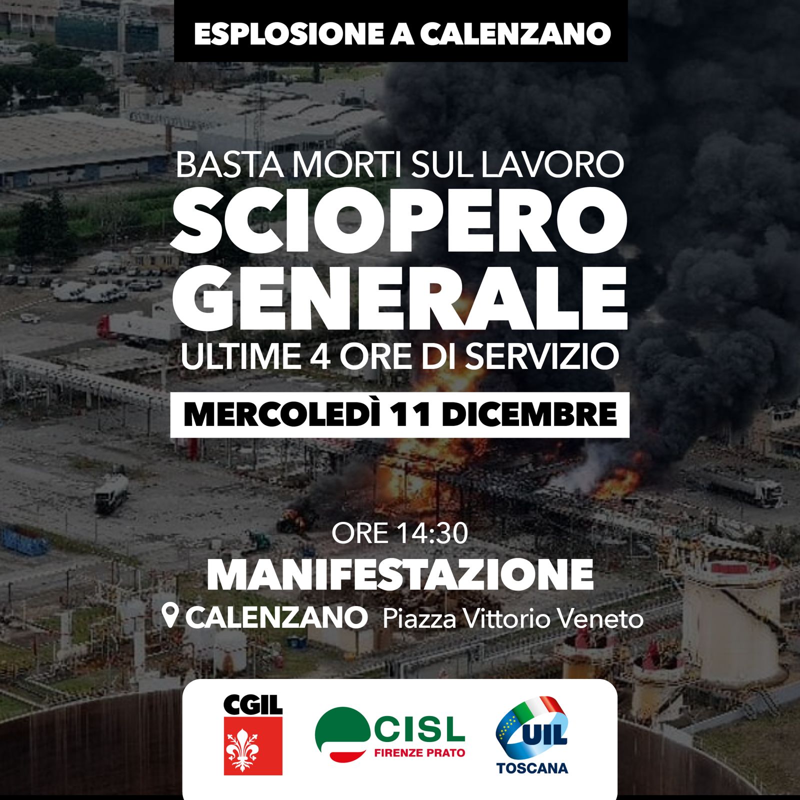 Esplosione a Calenzano (Fi), l’11 dicembre alle 14:30 manifestazione Cgil, Cisl, Uil in Piazza Vittorio Veneto a Calenzano