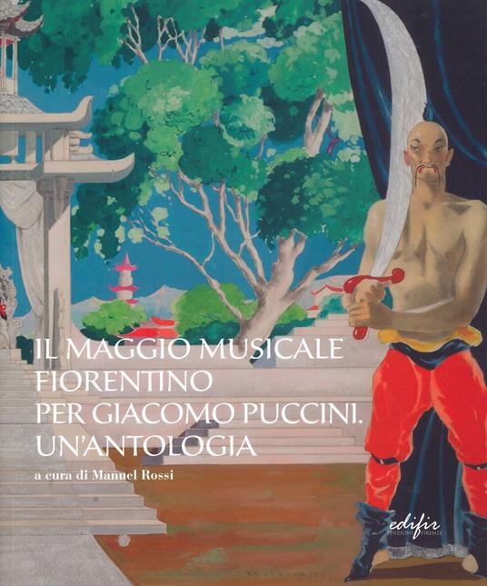 Maggio Musicale Fiorentino: il volume per Giacomo Puccini